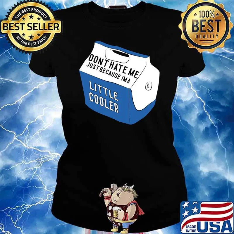 Don't Hate Me Because I'm Little Cooler Sticker T-Shirt Ladies tee