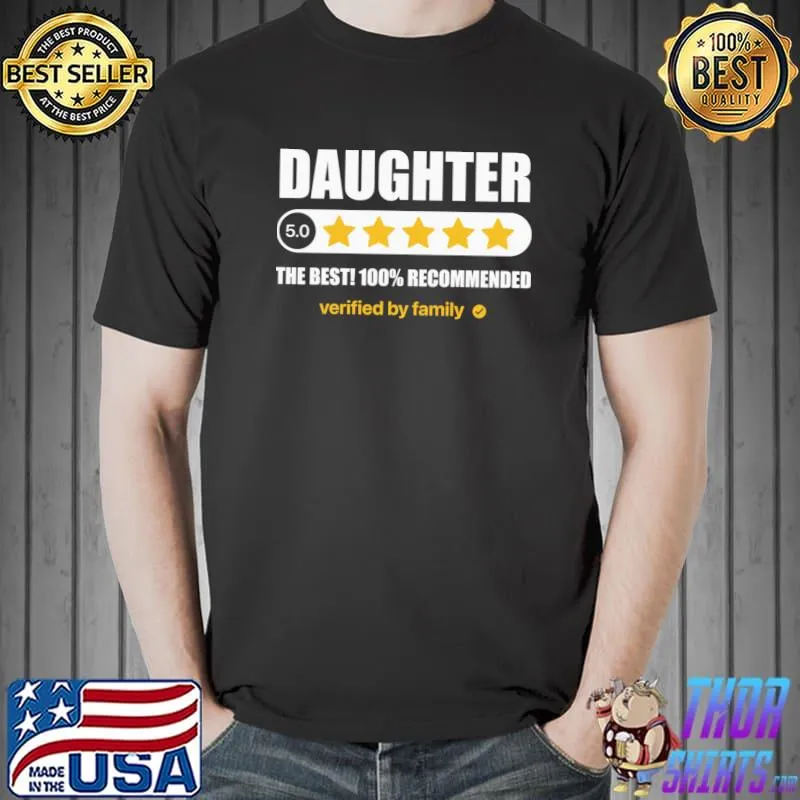 Five Stars Daughter The Best 100 Percent Recommended T-Shirt