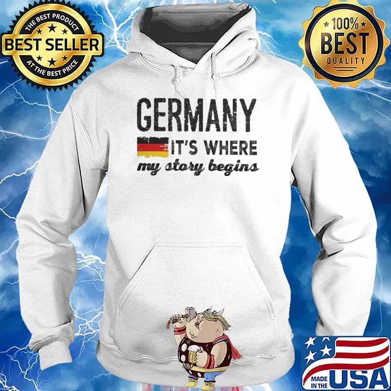 Germany it's where my story begins flag shirt
