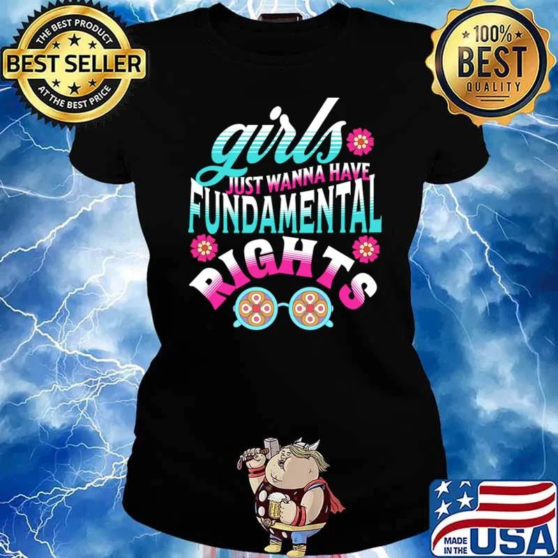 Girls Just Wanna Have Fundamental Rights Retro Floral T-Shirt Ladies tee