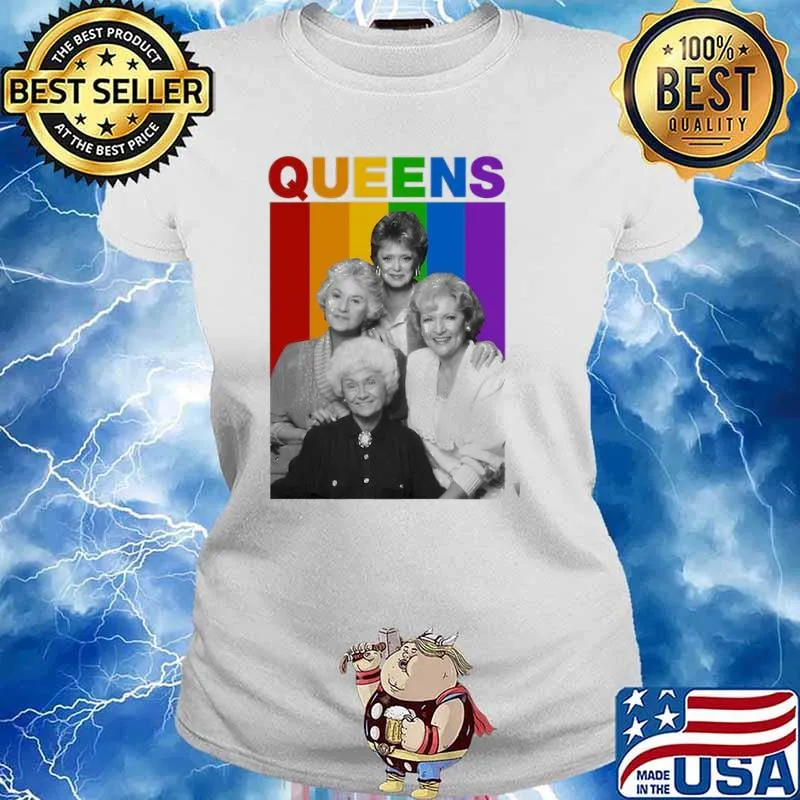 Golden Girls Queens rainbow LGBT s Ladies tee