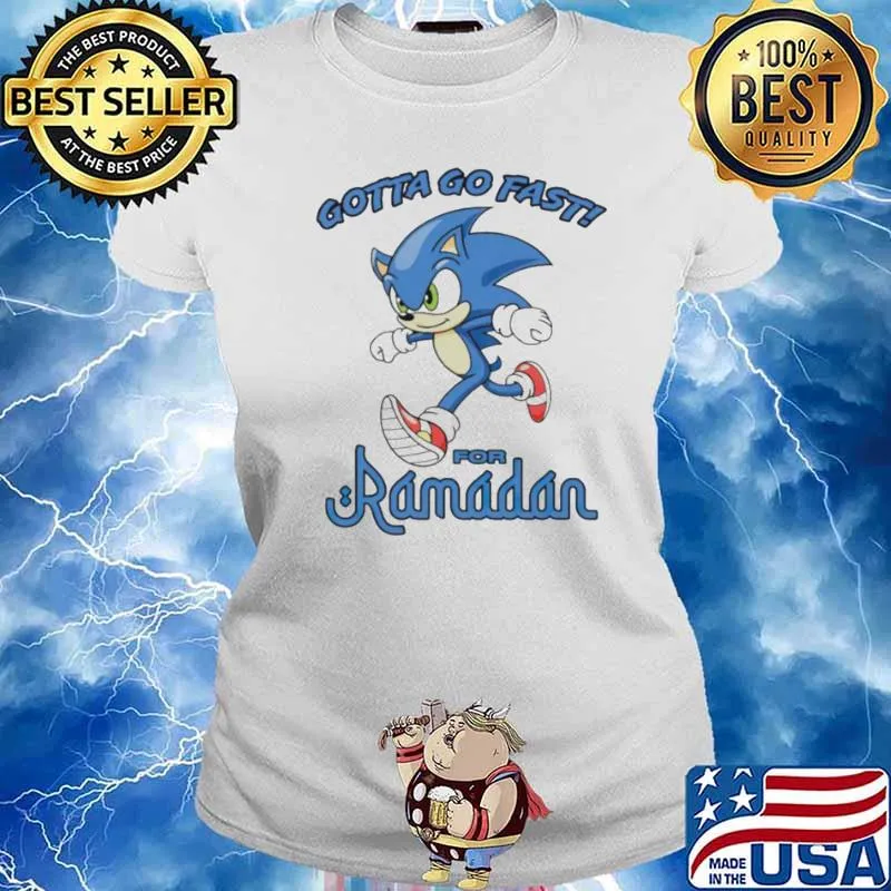 Gotta go fast for ramadan Sonic s Ladies tee