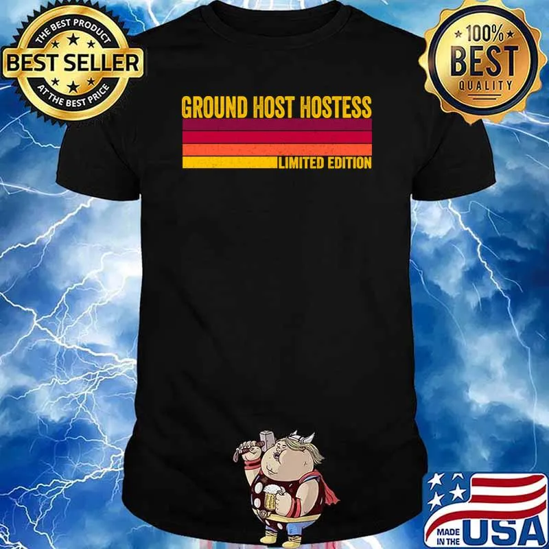 Ground Host Hostess Limited Edition Vintage T-Shirt
