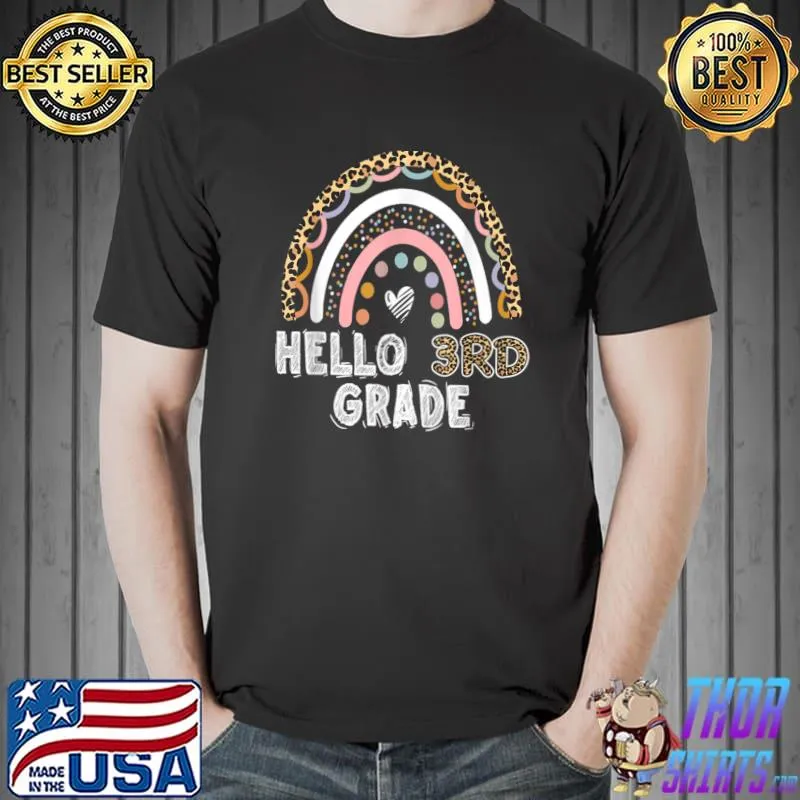 Hello 3rd Grade Leopard Rainbow Back To School Teacher T-Shirt