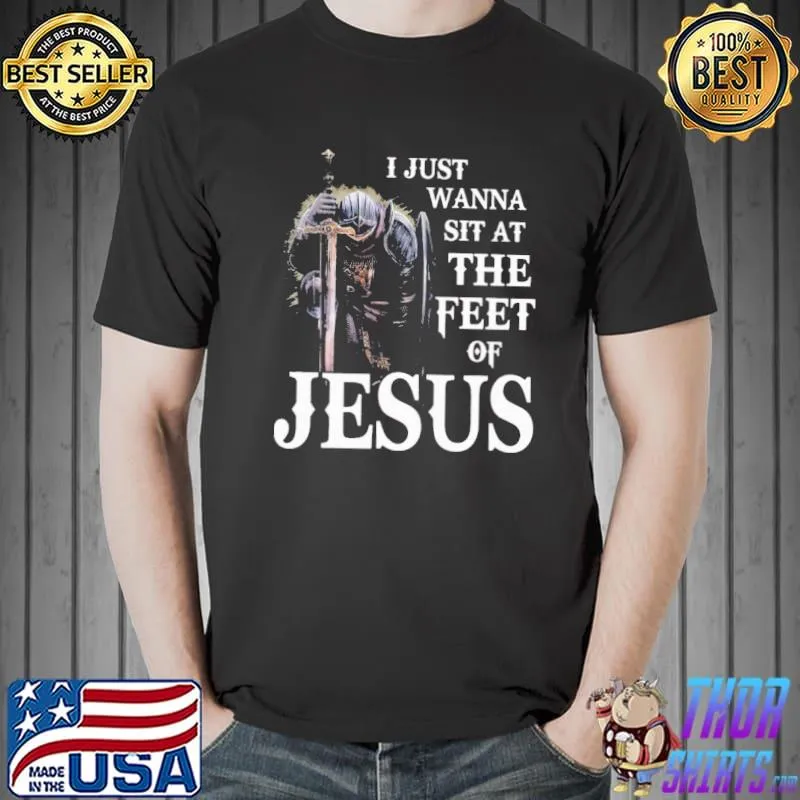 I Just Wanna Sit At The Feet Of Jesus viking s Unisex