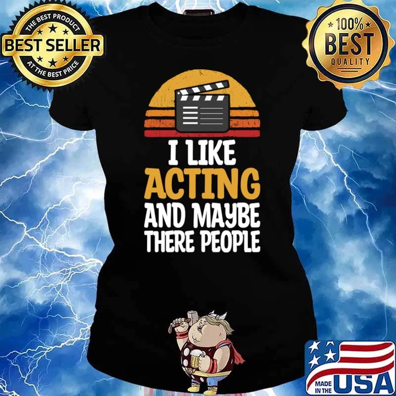 I like acting and maybe there people vintage sunset for actor T-Shirt Ladies tee
