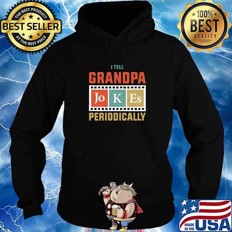 I Tell Grandpa Jokes Periodically Retro T-Shirt Hoodie