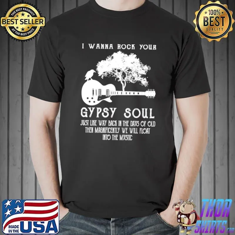 I Wanna Rock Your Country Musici Gypsy Soul Day Guitar And Tree T-Shirt