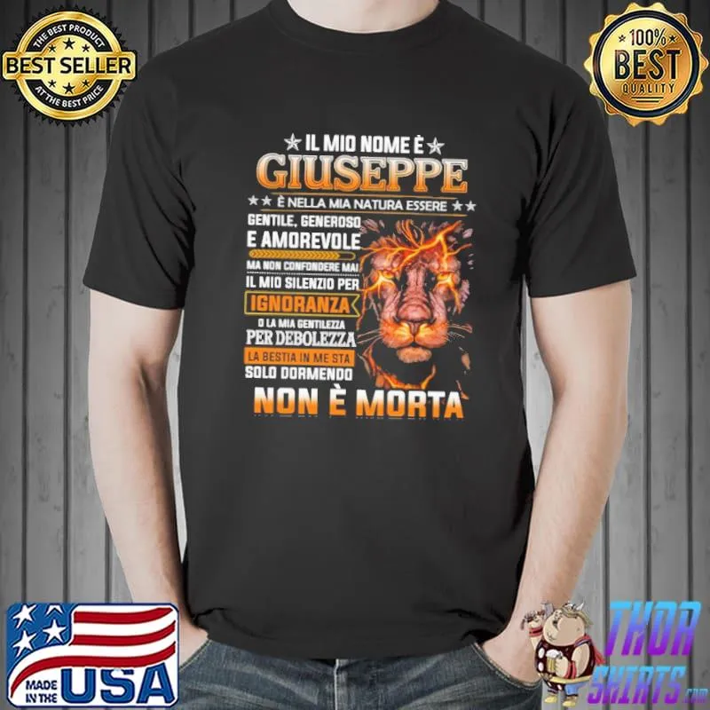 Il mio nome e giuseppe non e morta lion s Unisex