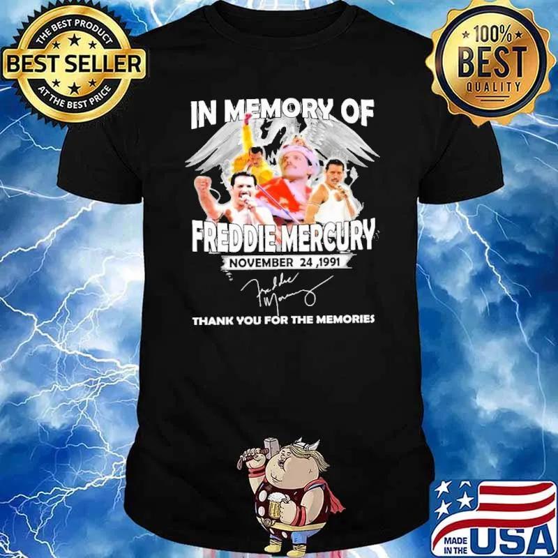 In memory of Freddie Mercury november 24,1991 thank you for the memories signature shirt