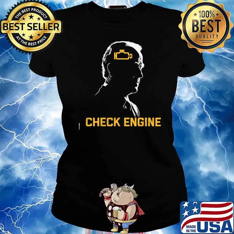 Joe Biden Check engine s Ladies tee