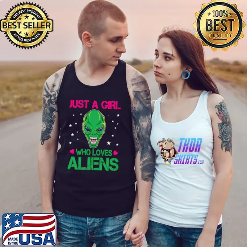 Just A Girl Who Loves Aliens Stars Hearts T-Shirt Tank Top