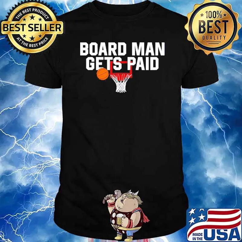 Kawhi Leonard Board Man Gets Paid basketball shirt