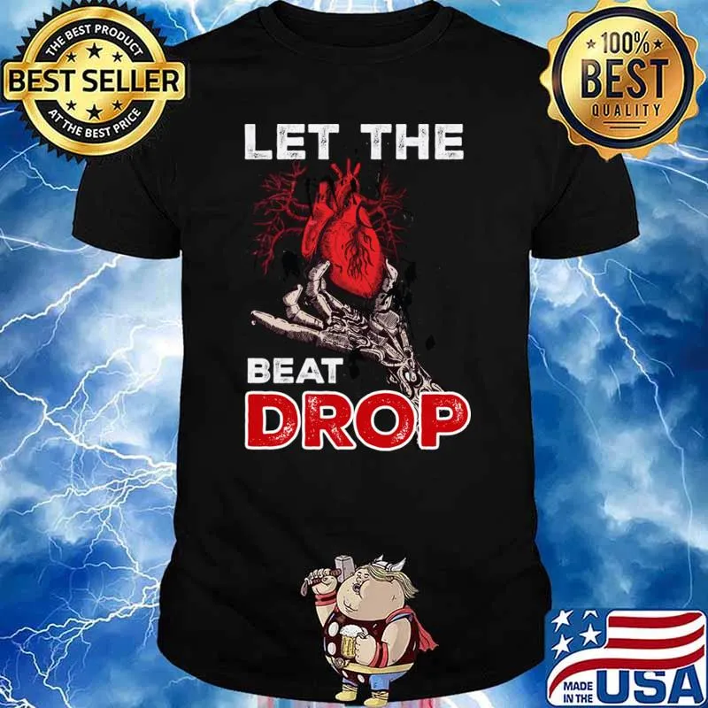 Let the beat drop heart skeleton hand halloween T-Shirt