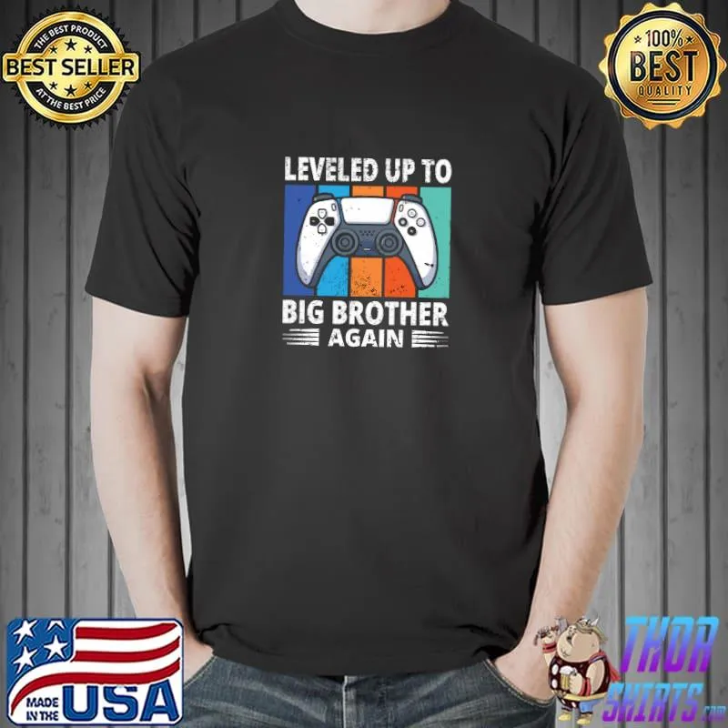 Leveled up to big brother again video game vintage T-Shirt