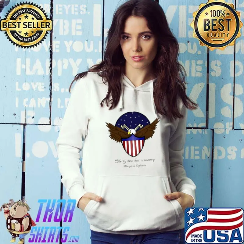 Liberty Now Has A Country Usa Flag Eagle T-Shirt Hoodie