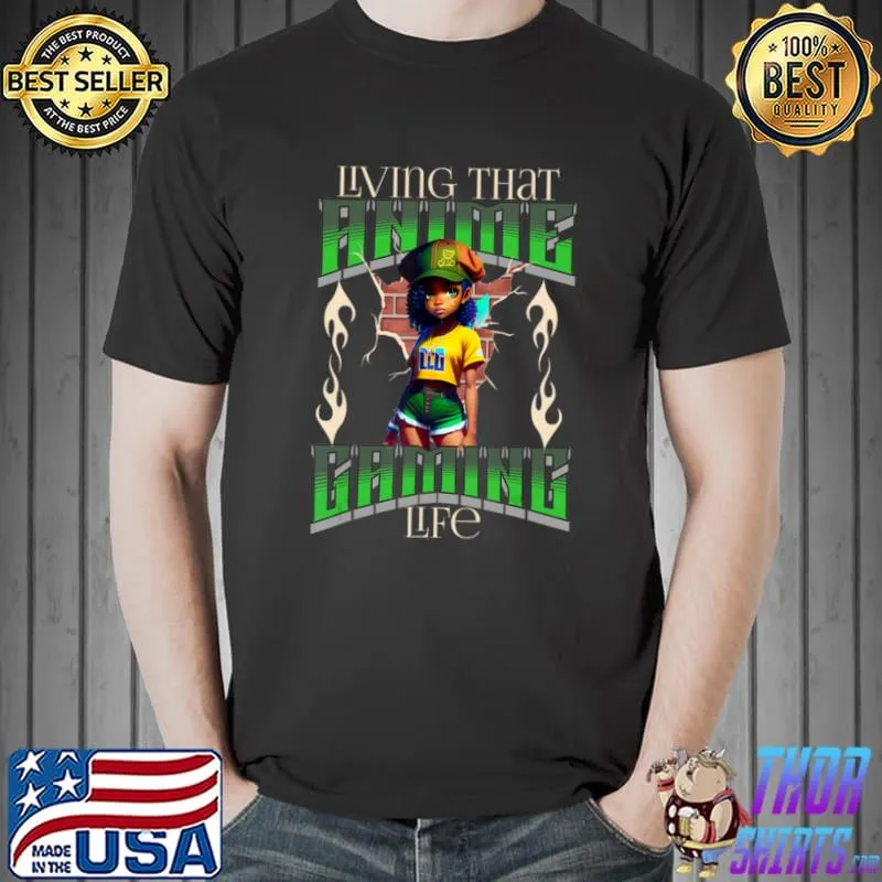 Living That Anime Gaming Life A Girl Who Loves Anime Japanese T-Shirt