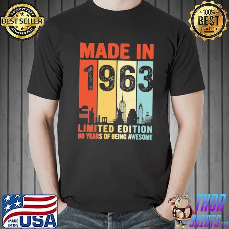 Made in 1963 limited edition 60 years of being awesome vintage retro shirt