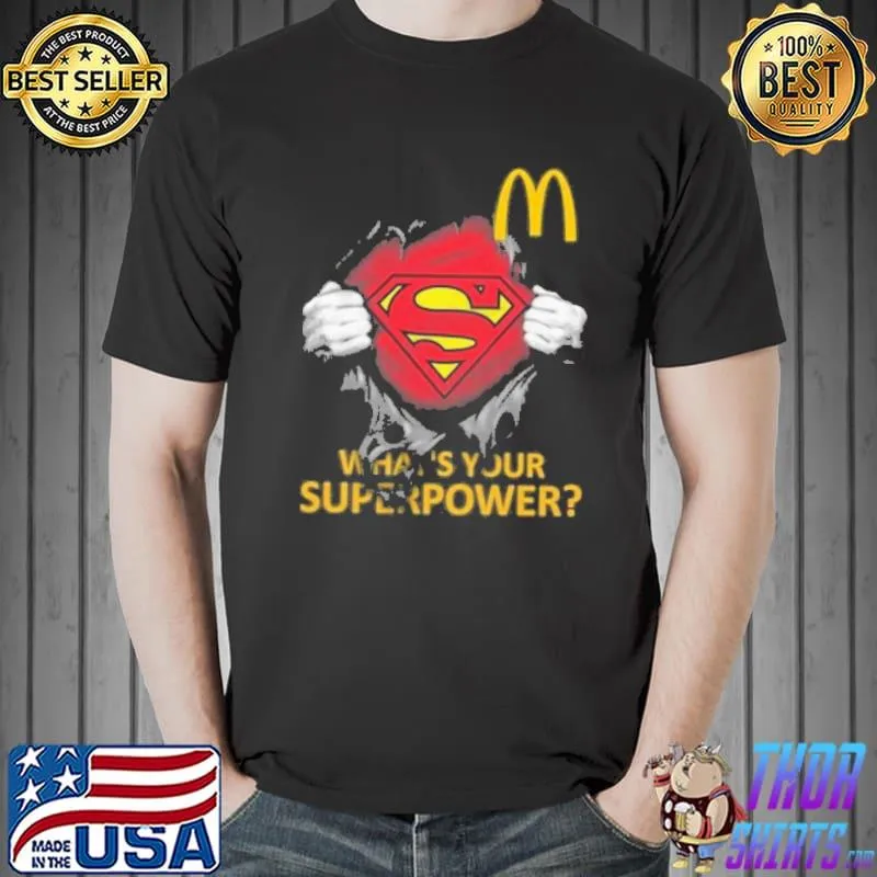 MCDONALD'S what's your superpower superman shirt