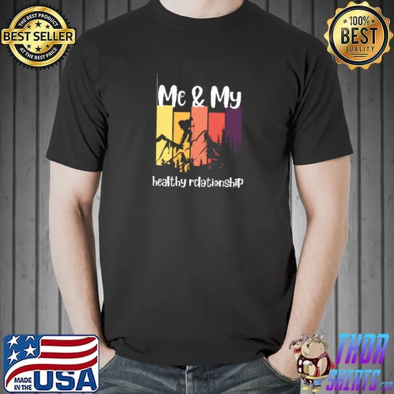 Me And My Journey In Healthy Relationship Retro Hiking Mountain T-Shirt Unisex