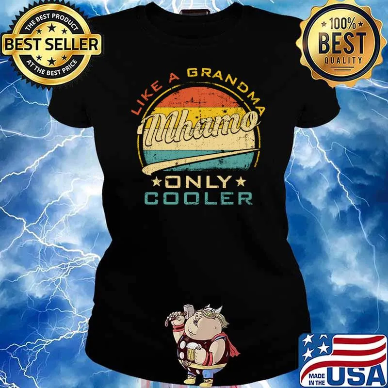Mhamo Like Grandma Only Cooler Stars Vintage Sunset Mother's Day T-Shirt Ladies tee