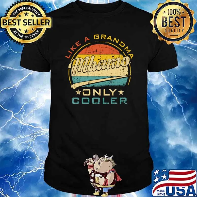 Mhamo Like Grandma Only Cooler Stars Vintage Sunset Mother's Day T-Shirt