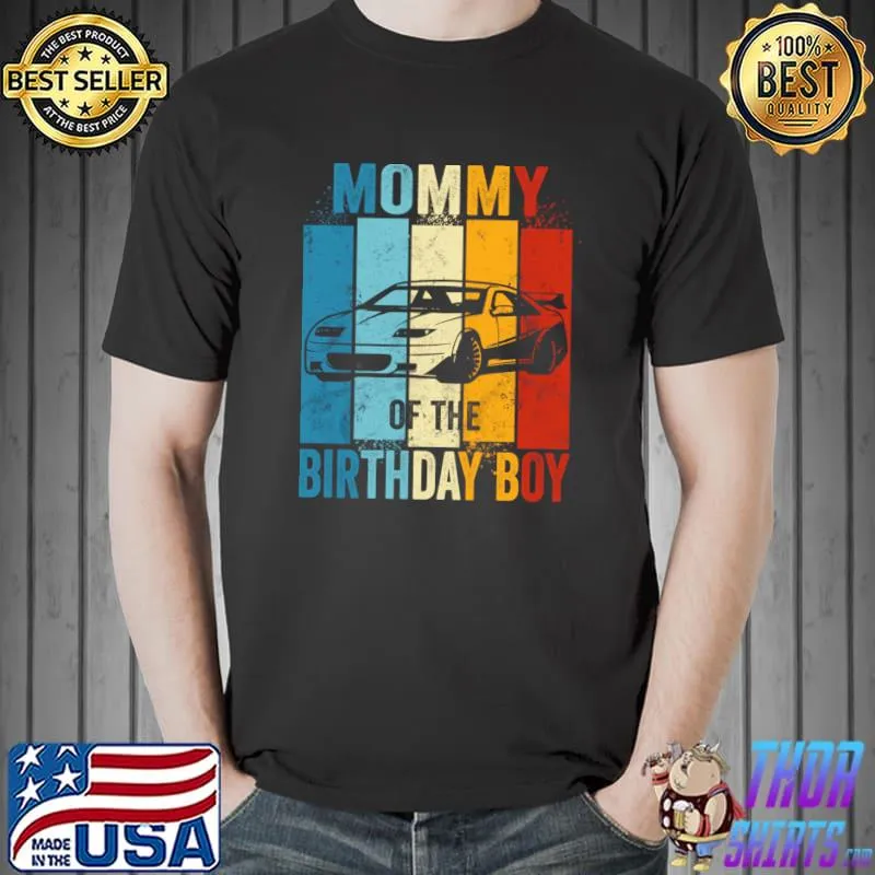 Mommy of the birthday boy car racing vintage T-Shirt Unisex