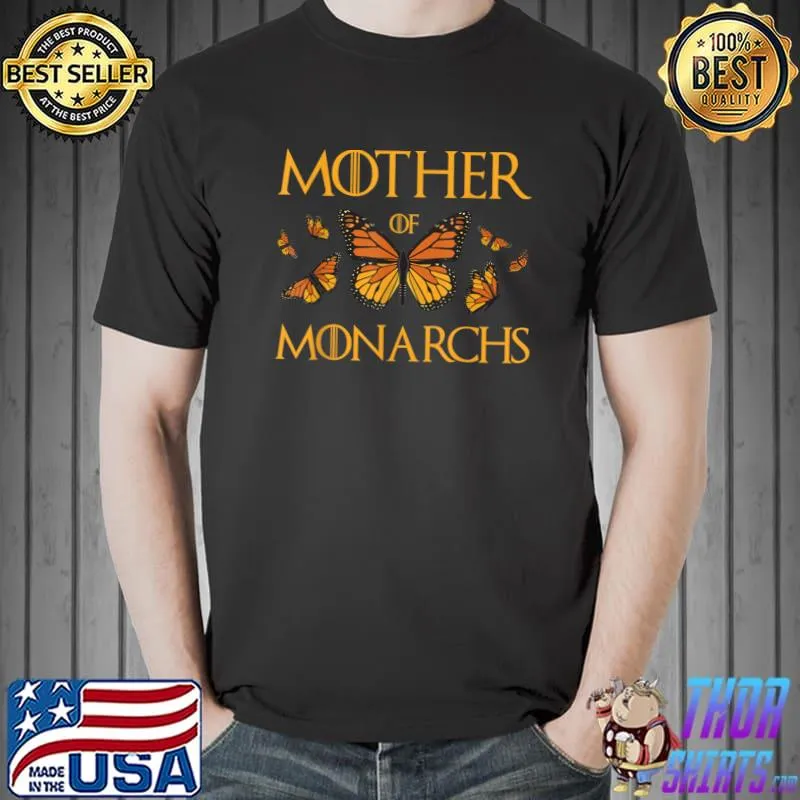Mother Of Monarchs Butterfly Lover Insect Butterflies T-Shirt