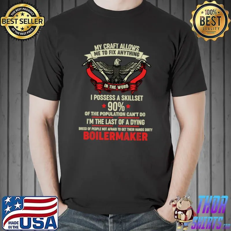 My Craft Allows Boiler Maker Boilermaker Eagle Boilermaker T-Shirt