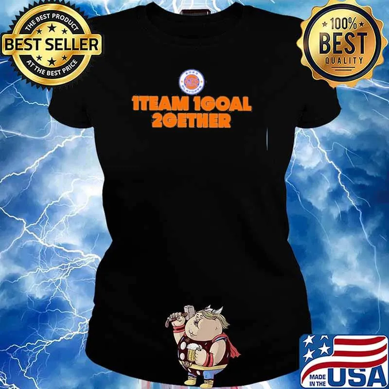 New York Knicks 1 Team 1 Goal Together 2023 playoffs Shirt Ladies tee