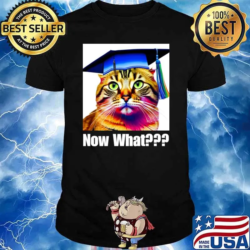 Now What Clueless Cat Graduation Colors T-Shirt