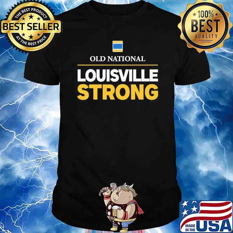 Old national Louisville strong shirt