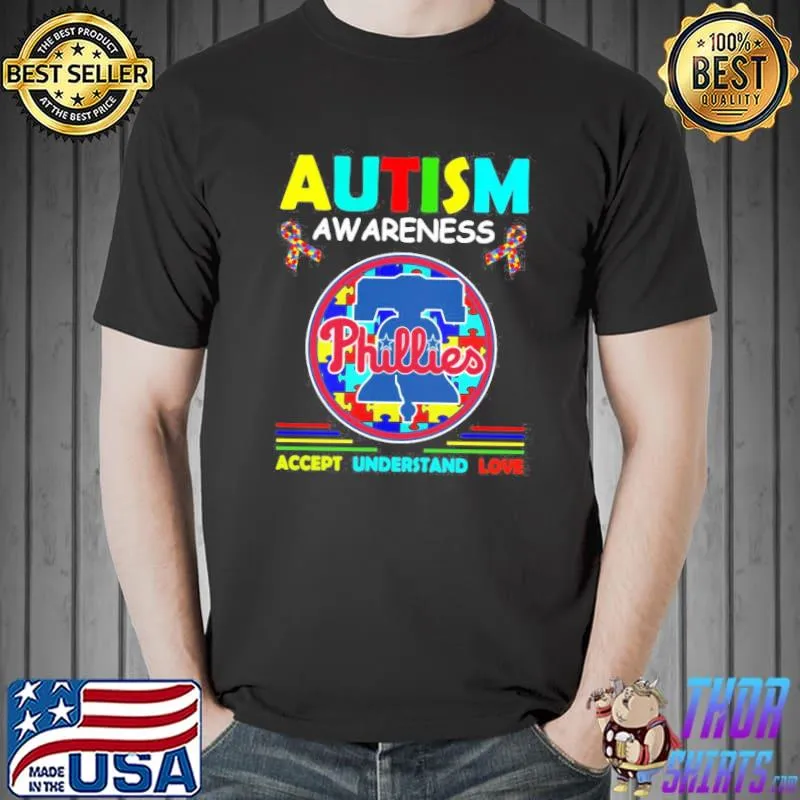 Philadelphia Phillies Autism awareness accept understand love shirt