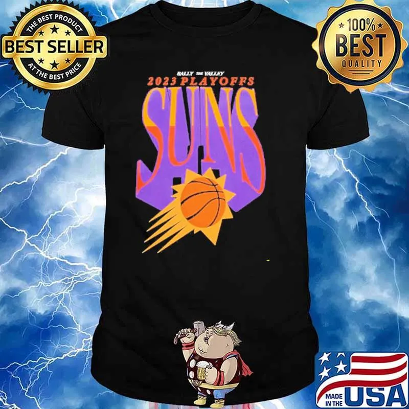 Phoenix Suns Rally The Valley 2023 Playoffs Suns sport shirt