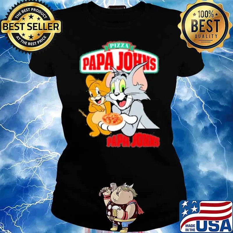 Pizza papa john's tom and jerry s Ladies tee