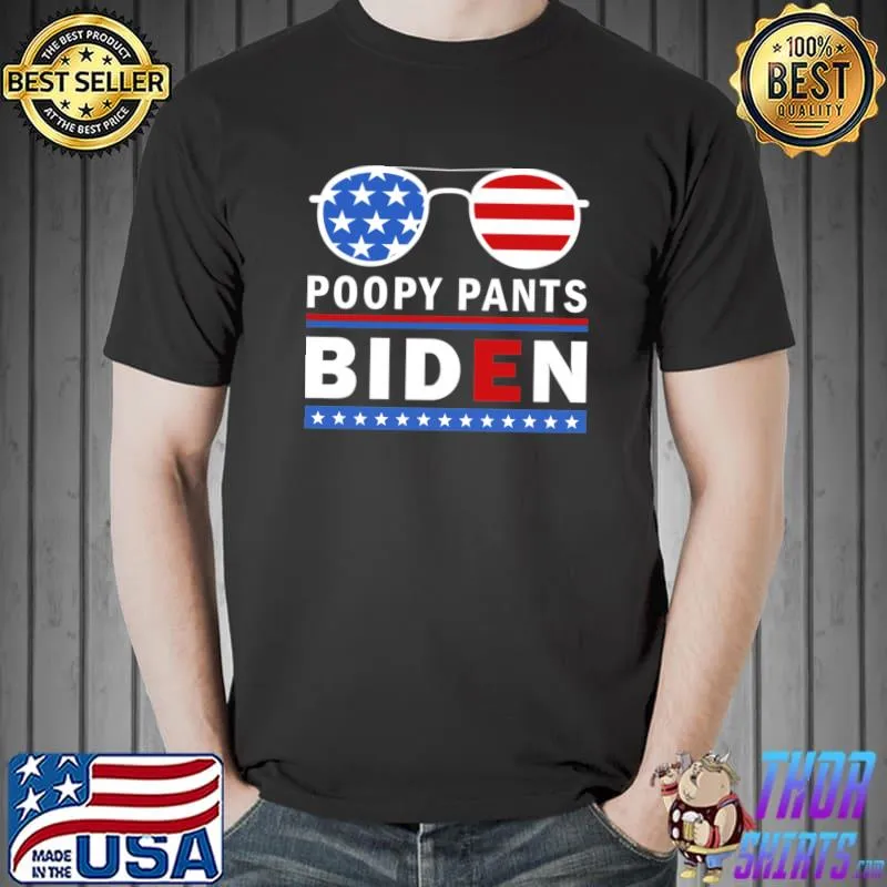 Poopy Pants Biden Sunglasses Usa Flag Meme Anti Joe Biden T-Shirt