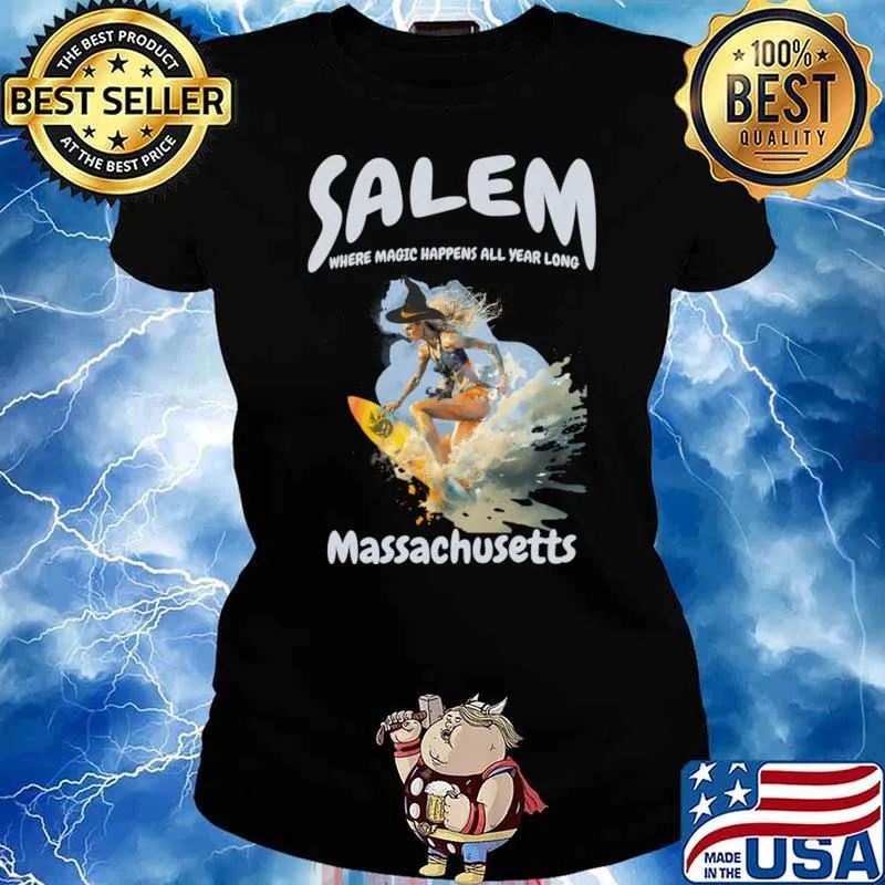 Salem Where Magic Happens Year Long Massachusetts Summer Witch T-Shirt Ladies tee