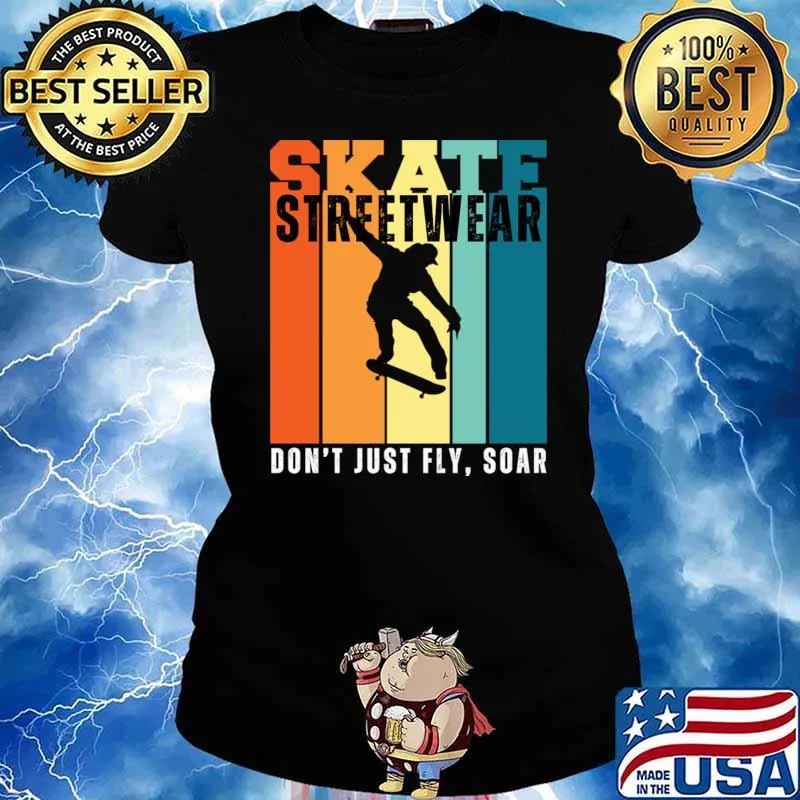 Skate streetwear don't just fly soar vintage T-Shirt Ladies tee