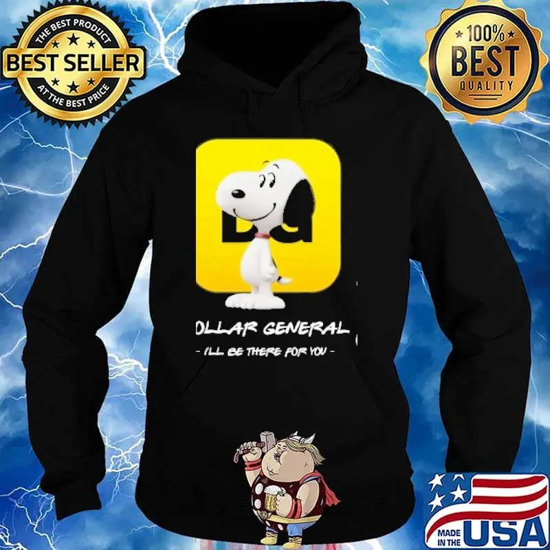 Snoopy Dollar general I'll be there for you s Hoodie