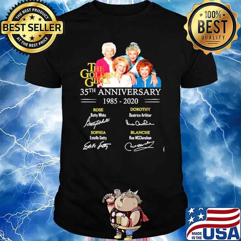 The Golden Girls 35th Birthday anniversary 1985-2020 signatures shirt