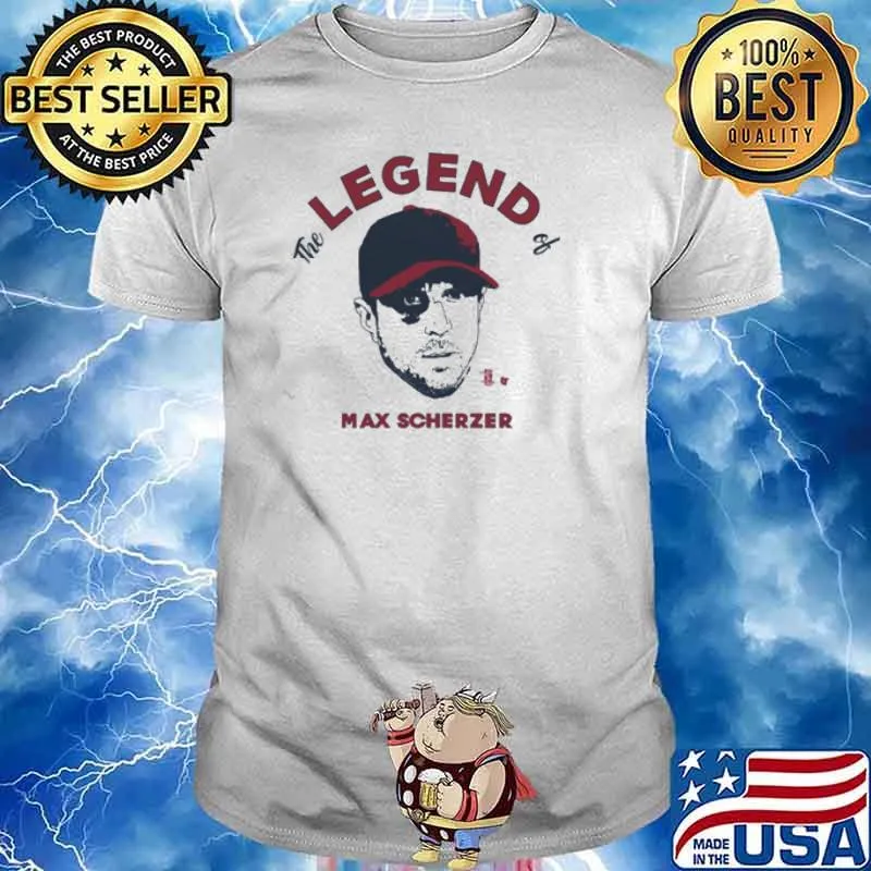 The Legend of Baseball Max Scherzer shirt