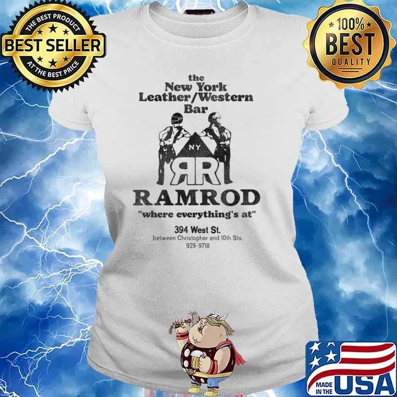 The new york leather western ramrod gay nightclub T-Shirt Ladies tee