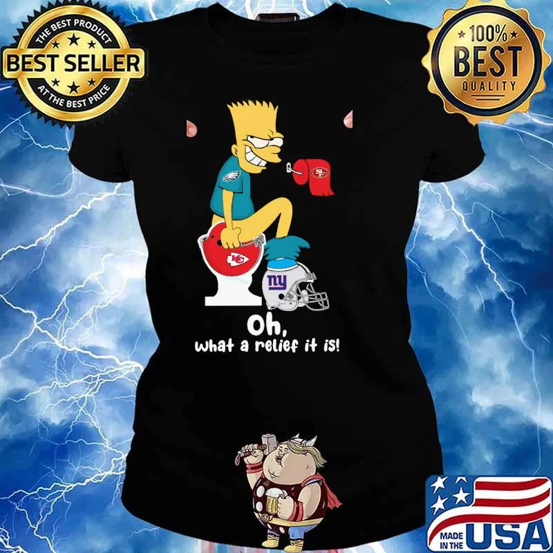 The Simpsons toilet Kansas city Chief Eagles New York Giants oh what a relief it is s Ladies tee