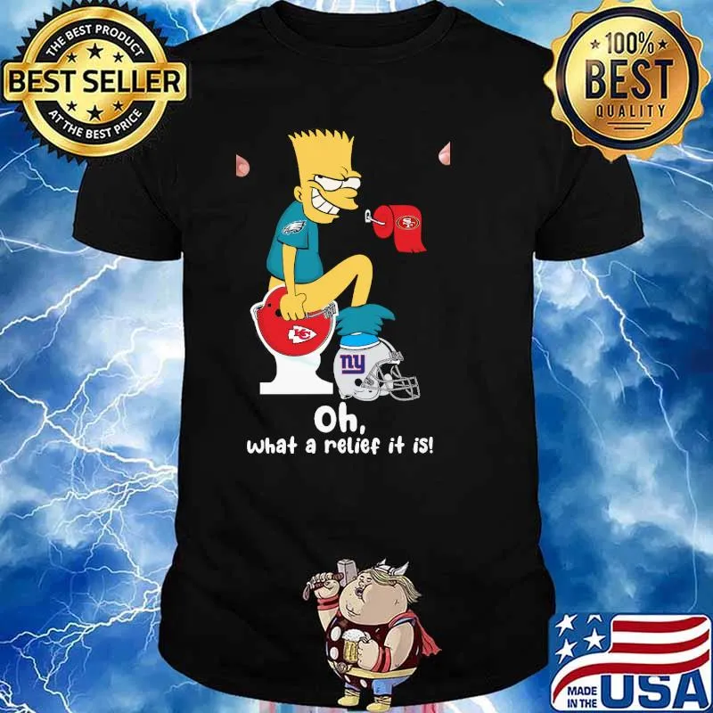 The Simpsons toilet Kansas city Chief Eagles New York Giants oh what a relief it is shirt