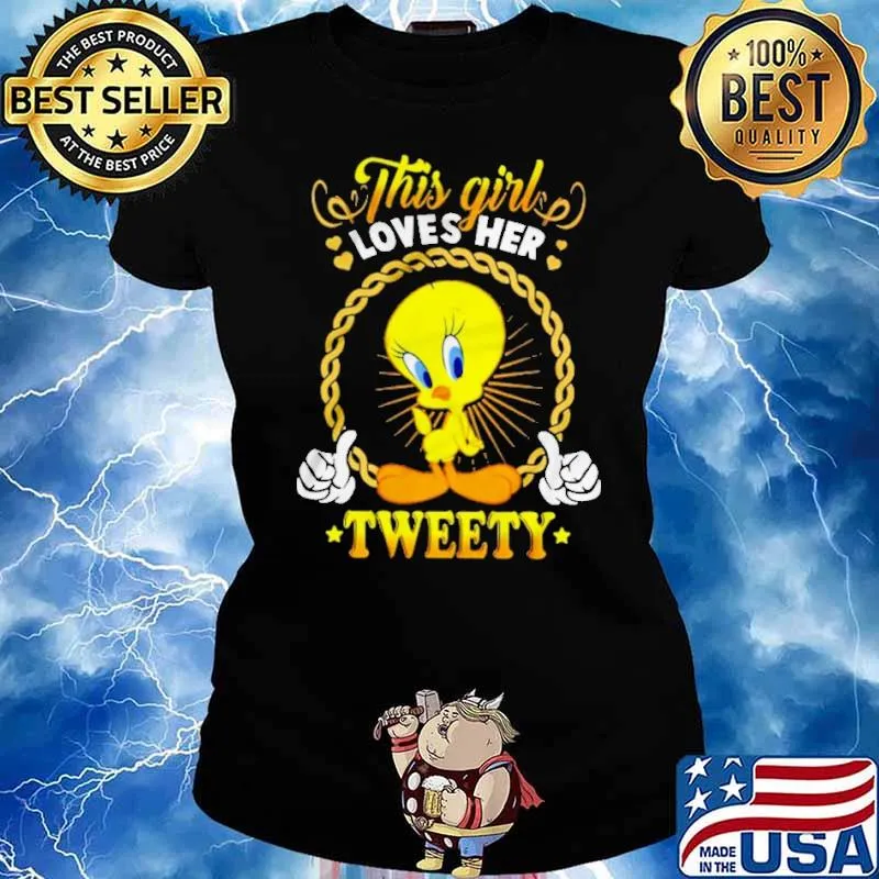 This girl loves her tweety duck s Ladies tee