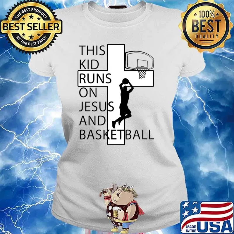 This Kid Runs On Jusus And Christian Basketball Player JChrist Cross T-Shirt Ladies tee