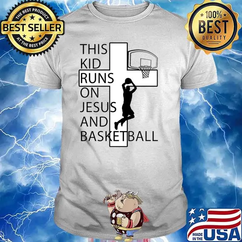 This Kid Runs On Jusus And Christian Basketball Player JChrist Cross T-Shirt Unisex