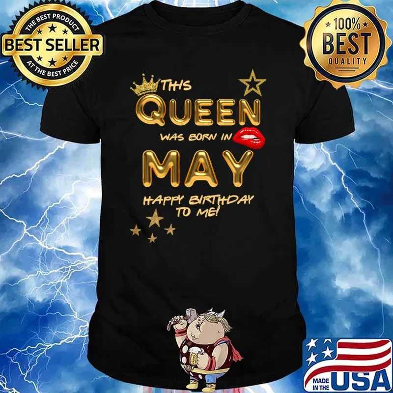 This Queen Was Born In May Birthday Stars Lip T-Shirt