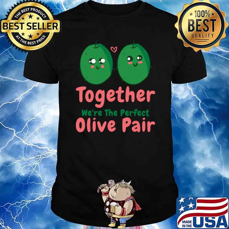 Valentine's Day Olive Couples Dating Romance Together The Perfect T-Shirt
