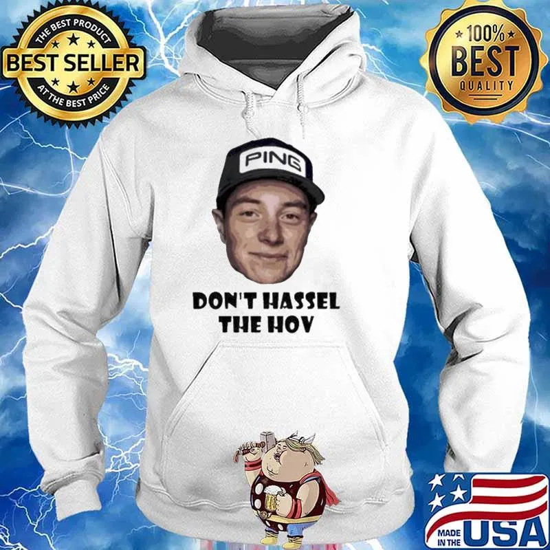 Viktor Hovland Don't Hassle The Hoc Golf Shirt Hoodie